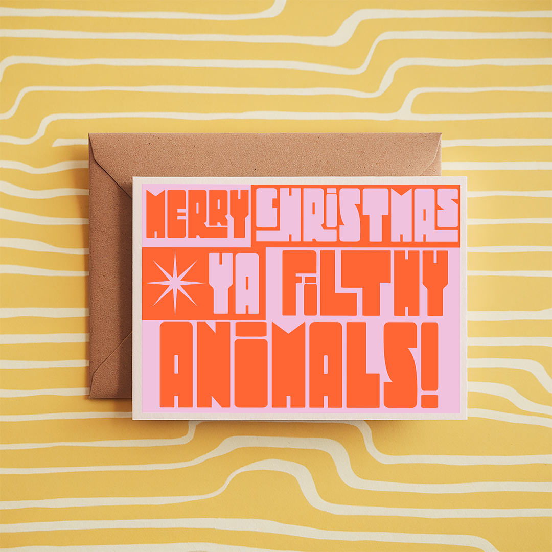 Merry Christmas Ya Filthy Animal Christmas card